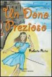 Un dono prezioso