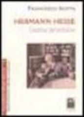 Hermann Hesse. L'estetica del tentativo