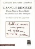 Il sangue dei giusti. Ciccio Vinci e Rocco Gatto due comunisti uccisi dalla 'ndrangheta