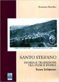 Santo Stefano. Storia e tradizioni tra fede e patria