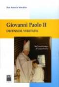 Giovanni Paolo II. Defensor veritatis