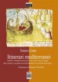 Itinerari mediterranei. Simboli e immaginario fra mari, isole e porti, città e paesaggi, ebrei cristiani e musulmani nel Decameron di Giovanni Boccaccio