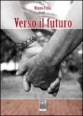 Verso il futuro