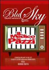 Il medico dei pazzi. Con DVD