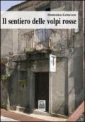 Il sentiero delle volpi rosse