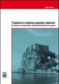 Tradizioni e credenze popolari calabresi. Per stranieri - ma anche italiani - alla scoperta dell'anima di un popolo