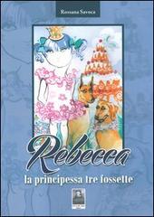 Rebecca la principessa tre fossette