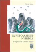 La popolazione invisibile. Indagine sulla Calabria magica