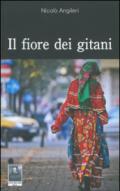 Il fiore dei gitani