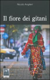 Il fiore dei gitani