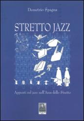 Stretto jazz. Appunti sul jazz nell'area dello Stretto