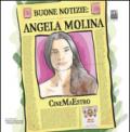 Buone notizie. Angela Molina: CINEMAESTRO