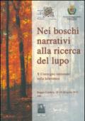 Nei boschi narrativi alla ricerca del lupo. 10° Convegno nazionale sulla letteratura