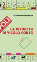 La rivincita di Vicolo Corto