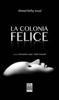 La colonia felice