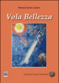 Vola bellezza