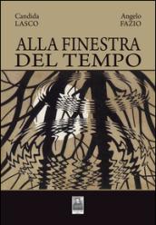 Alla finestra del tempo