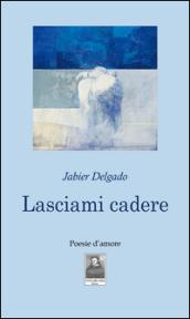 Lasciami cadere