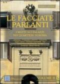 Le facciate parlanti. I motti sui palazzi nei quartieri di Roma. Vol. 2