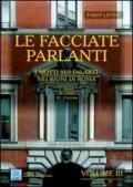 Le facciate parlanti. I motti sui palazzi nei rioni di Roma. Vol. 3