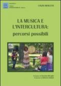 La musica e l'intercultura: percorsi possibili