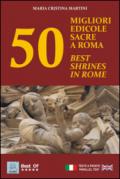 50 migliori edicole sacre a Roma