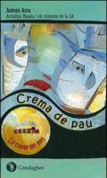 Crema de pau. Ediz. catalana