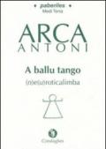 Ballu tango (n)e(u)roticalimba (A). Testo sardo