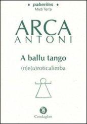 Ballu tango (n)e(u)roticalimba (A). Testo sardo