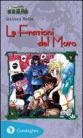 Le frazioni del Moro