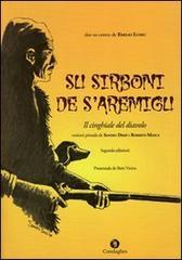 Sirboni de s'aremigu (Su). Testo sardo e italiano