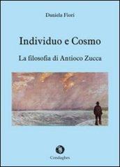 Individuo e cosmo. La filosofia di Antioco Zucca