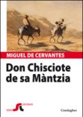 Don Chisciote de sa Màntzia. Testo sardo e spagnolo