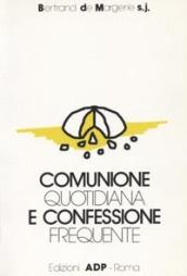 Comunione quotidiana e confessione frequente