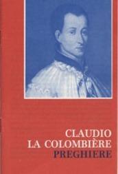 San Claudio La Colombière: preghiere