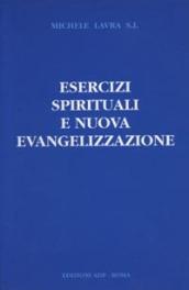 Esercizi spirituali e nuova evangelizzazione