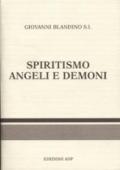 Spiritismo. Angeli e demoni