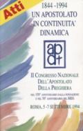 Un apostolato in continuità dinamica. Atti del 2º Congress o nazionale ADP (Roma, 5-7 settembre 1994)
