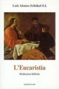 L' eucaristia. Meditazioni bibliche