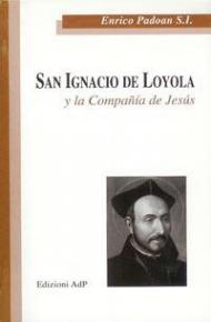 San Ignacio de Loyola y la Companía de Jesús