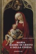 Maria madre di Cristo e della Chiesa