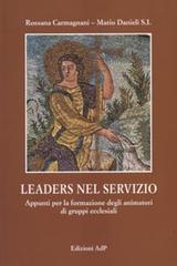 Leaders nel servizio. Appunti per la formazione degli animatori di gruppi ecclesiali