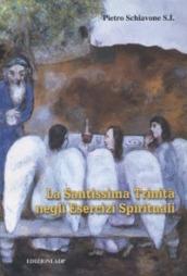 La SS. Trinità negli Esercizi Spirituali di Ignazio di Loyola