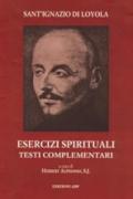 Esercizi spirituali. Testi complementari