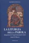 La liturgia della parola. Spiegazione dei vangeli domenicali e festivi. Anno B