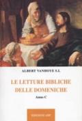 Le Letture bibliche delle domeniche. Anno C