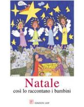 Natale. Così lo raccontano i bambini