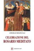 Celebrazione del rosario meditato