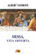 Messa, vita offerta