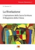 La rivelazione-L'ispirazione della Sacra Scrittura-Il magistero della Chiesa